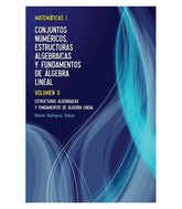 CONJUNTOS NUMERICOS ESTRUCTURAS ALGEBRAICAS Y FUNTAMENTOS - 9788473604871